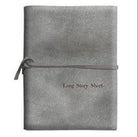 "Long Story Short" Suede Journal-Journals-Santa Barbara Design-Anna Kaytes Boutique, Women's Fashion Boutique in Grinnell, Iowa